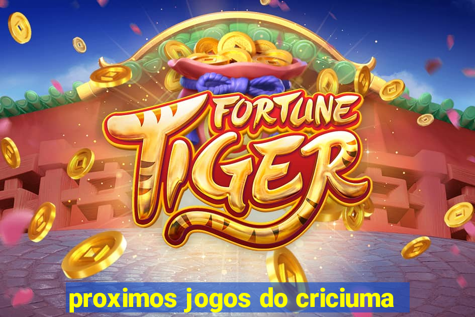 proximos jogos do criciuma